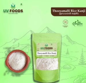 Thooyamalli Rice Kanji - தூயமல்லி அரிசி கஞ்சி / 250 grm